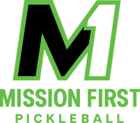Mission First Pickleball